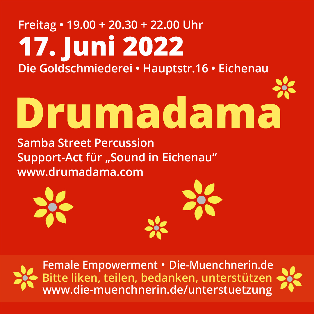 DieMuenchnerin's tweet photo. Tipp: Freitag, 17. Juni 2022 - 19 + 20.30 + 22 h. #Drumadama #Streetsamba #Percussion spielt für #SoundInEichenau vor der #DieGoldschmiederei in der Hauptstr.16 in #Eichenau.
.
#DieMuenchnerin #FemaleEmpowerment für #KulturschaffendeFrauen in #München.
https://t.co/X7eGPL0dST https://t.co/JkOocxOUah