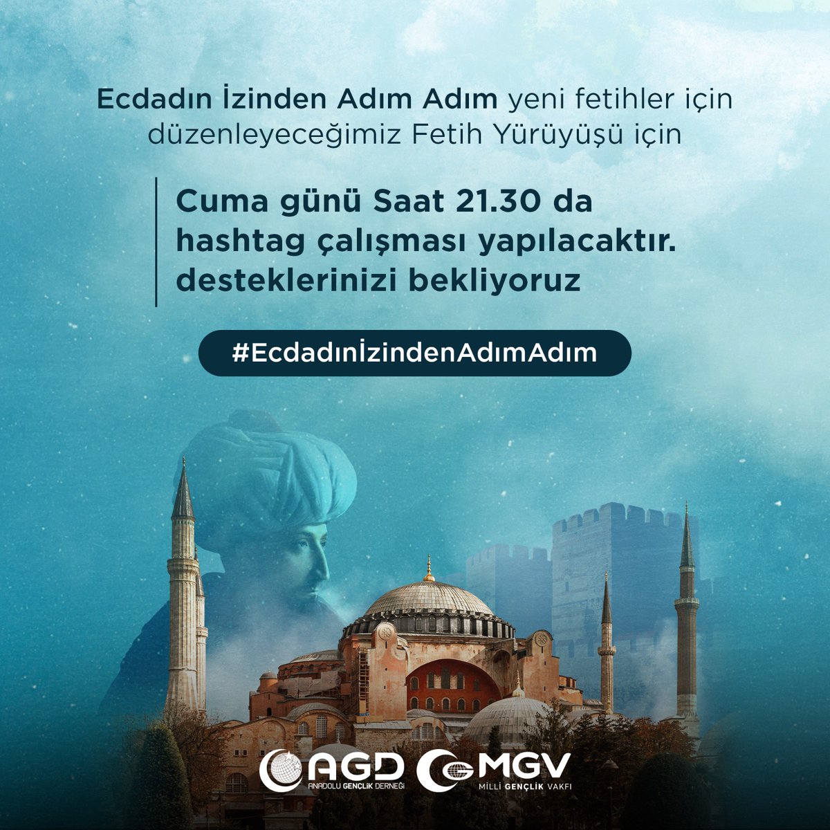 Ecdadın İzinden Adım Adım yeni fetihler için düzenleyeceğimiz Fetih Yürüyüşü için Cuma günü Saat 21.30'da hashtag çalışması yapılacaktır. 

#EcdadınİzindenAdımAdım etiketiyle sosyal medyada fetih ruhunun geniş kitlelere yayılmasına destek olabilirsiniz.

ecdadinizindenadimadim.agd.org.tr