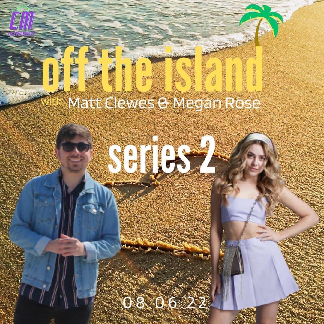 CMEntertainCo's tweet photo. 🏝 𝗕𝗥𝗔𝗡𝗗 𝗡𝗘𝗪 🏝
08.06.22
Looks like it’s time for the return of #OffTheIslandPod 👀
The sand has been brushed off, factor 50 applied as we head back to #LoveIsland to give you weekly highlights from the villa ❤️
@clewes_matt and @meganroseuk are ready, are you? ☀️ https://t.co/zrsPCVpzS1