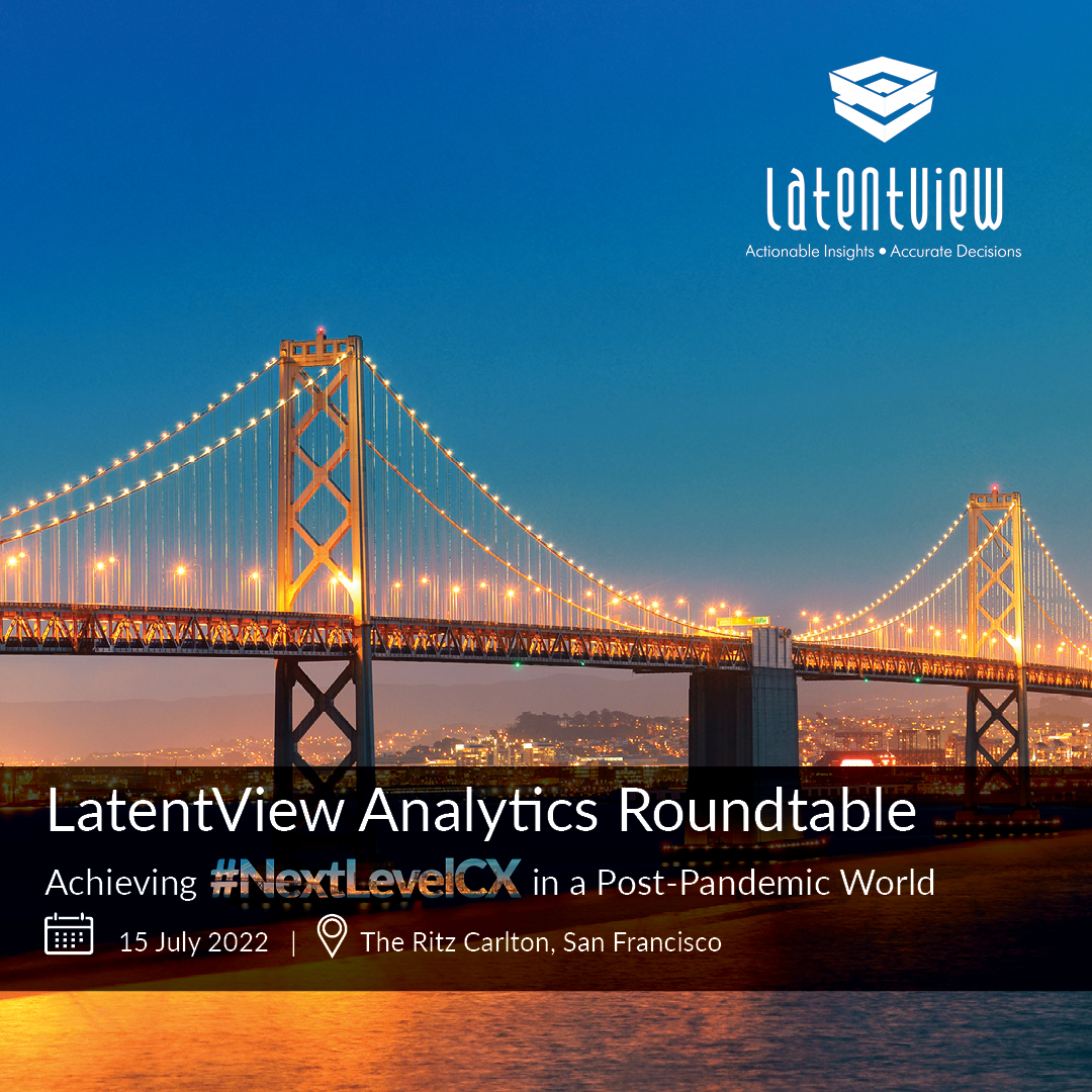 latentview's tweet photo. LatentView's Roundtable Series is returning to San Francisco, 
bringing together a vibrant community of leaders to talk about - Achieving Next-Level CX in a Post-Pandemic World.
Register now and join us in San Francisco!
https://t.co/g6szg2XeVi
#NextLevelCX #LVRoundtable https://t.co/MneEo4dGBc