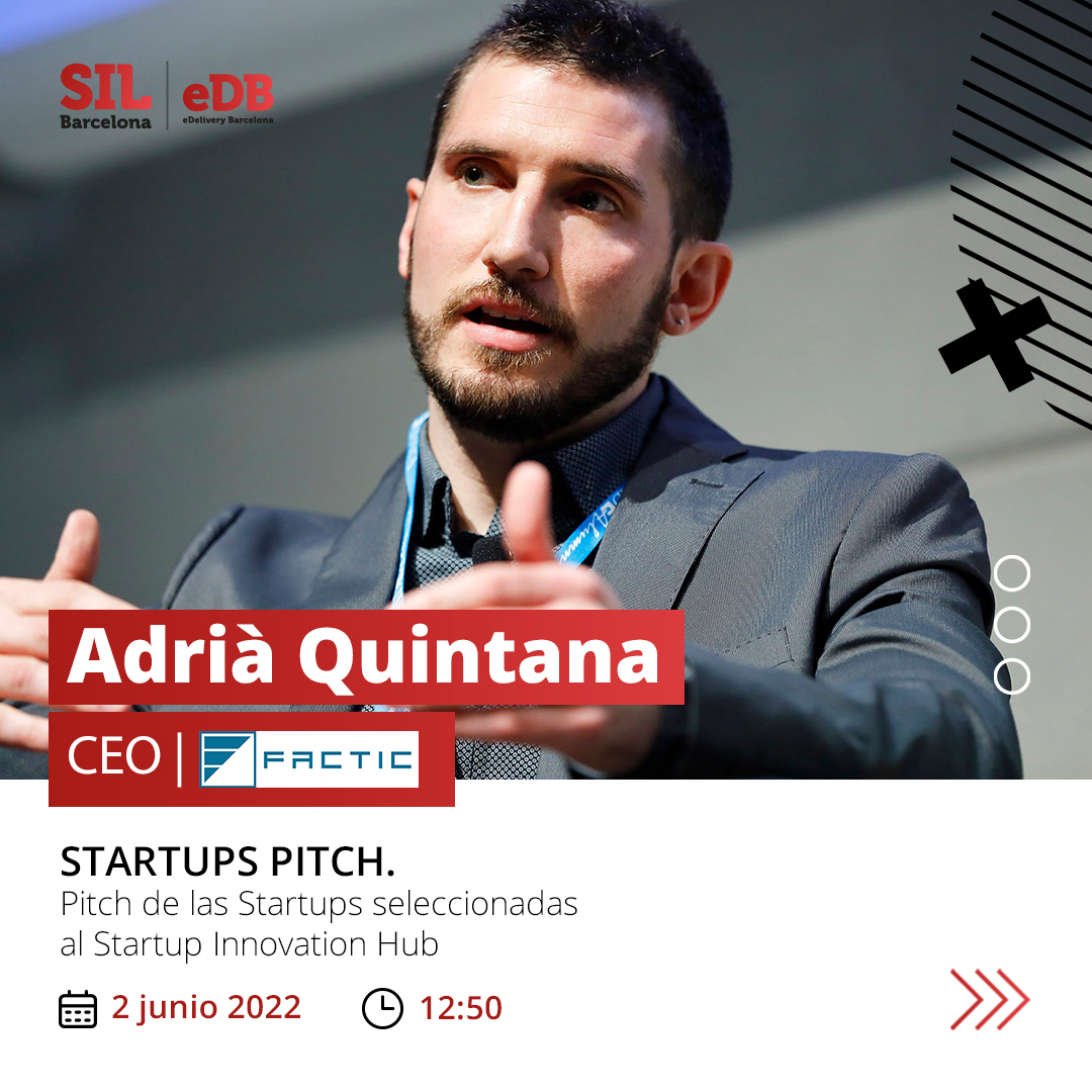 SILBarcelona's tweet photo. 📅El 2 de junio tienes una cita con Adrià Quintana para conocer #FACTIC en el pitch de las empresas seleccionadas en el "StartUp Innovation Hub"👏
¡No te lo puedes perder! 💯 https://t.co/SehYupRhXt