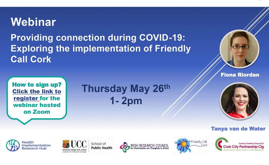 CorkCityPartner's tweet photo. Free Webinar Today 26th May at 1pm “Providing connection during COVID-19: Exploring the implementation of Friendly Call Cork” Hosted @UCCPublicHealth Register at: https://t.co/QdBAgQgvDf
#FriendlyCallCork
@CorkHealthyCity @CorkKerryCH
@corkcitycouncil https://t.co/7YLt31LIIp