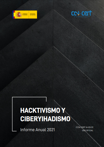CCNCERT's tweet photo. Publicado el Informe Anual de Hacktivismo y Ciberyihadismo 2021 sobre el panorama del hacktivismo en España, Iberoamérica, Norte de África y Oriente Próximo.
Accede al documento 👇
https://t.co/BFpWHXGGW8 https://t.co/FeyMhJi6iG