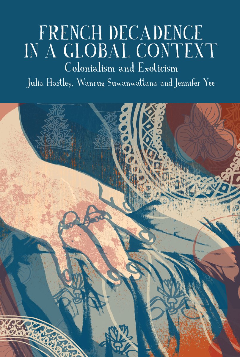 Yee_Jenn's tweet photo. Very excited that this will be coming out soon, with @LivUniPress - situating Decadence in the context of colonialism. @ritorneropoeta @faysuwanw @global19c @VolupteJournal https://t.co/0in8ZNphXN
