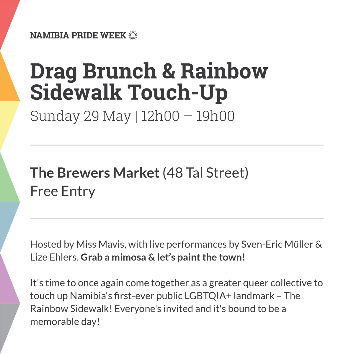 namprideweek's tweet photo. Grab a mimosa &amp; let’s paint the town! 🥂

It’s time to once again come together as a greater queer collective to touch up Namibia’s first-ever LGBTQIA+ landmark — The Rainbow Sidewalk!

📍 @MarketBrewers
⏰ 12h00 – 19h00
🎟 Free Entry

Thank you @equalnamibia for organizing. https://t.co/q3POU5PYwQ