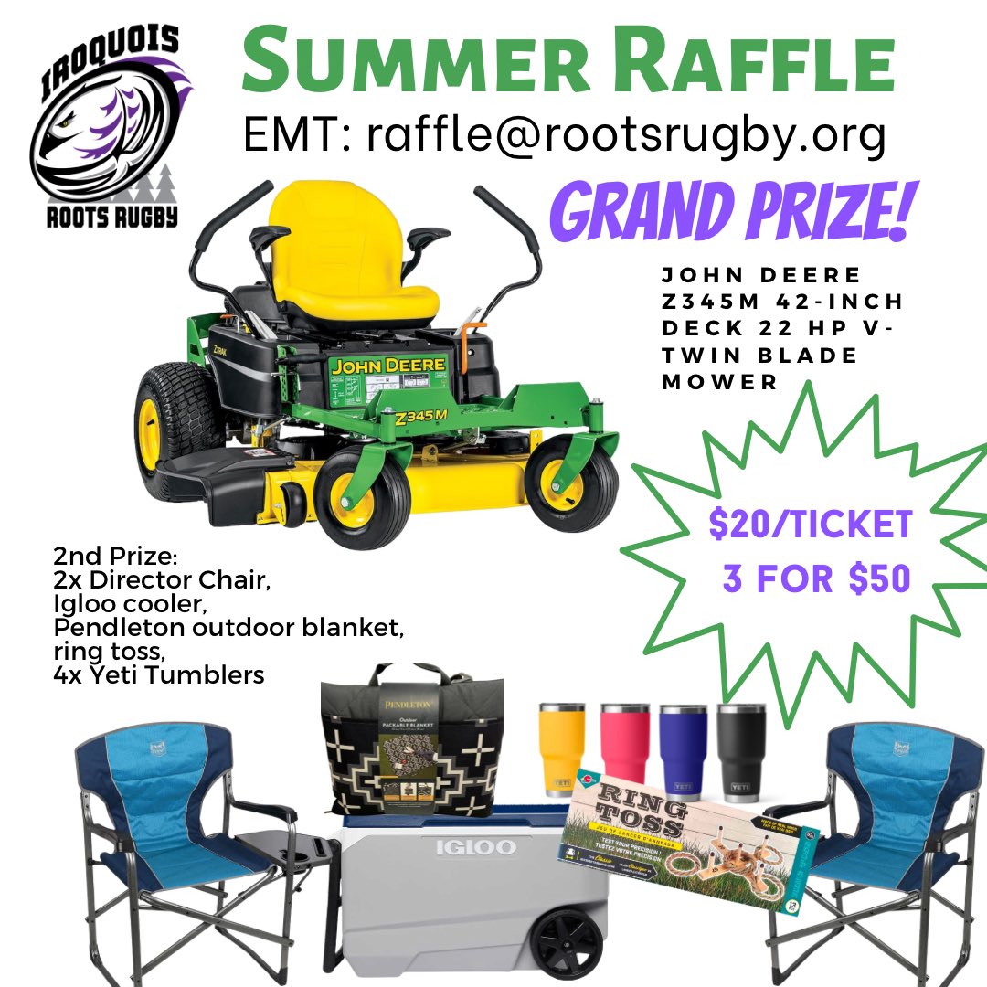 SUMMER RAFFLE!  

2nd Prize:outdoor leisure package

🚜 Grand Prize features a brand spanking new JOHN DEERE zero turn, 42” deck mower cuz nothing runs like a Deere!  

🎟 Tickets $20 (or 3 tickets for $50) via EMT to:
raffle@rootsrugby.org

❗️DM here or 2268025055 for details