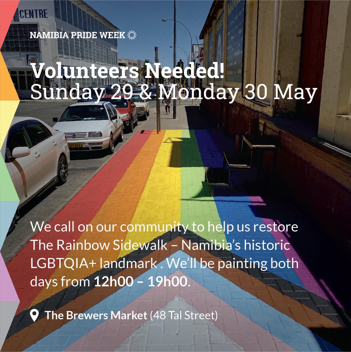 namprideweek's tweet photo. CALL FOR VOLUNTEERS! 📢

We call on our community to help us restore The Rainbow Sidewalk — Namibia’s historic LGBTQIA+ landmark.

📅 Sunday 29 &amp; Monday 30 May
⏰ 12h00 – 19h00
📍 @MarketBrewers (48 Tal Street)

Thank you @equalnamibia for organizing. https://t.co/Uu3doRJtS4