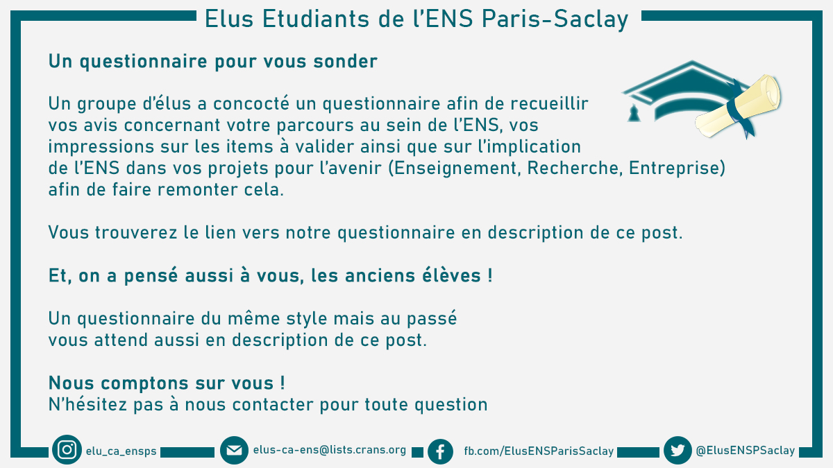 ElusENSPSaclay's tweet photo. [ENQUÊTE DIPLOME ET AVENIR]
Bonjour,

Voici le lien de ce questionnaire :
https://t.co/ewBkTNMGla

Et vous aussi, anciens élèves, nous recueillons votre avis avec ce questionnaire :
https://t.co/Aj5DnoyM2s

Nous comptons sur vous ! https://t.co/k7kw51TSQ2