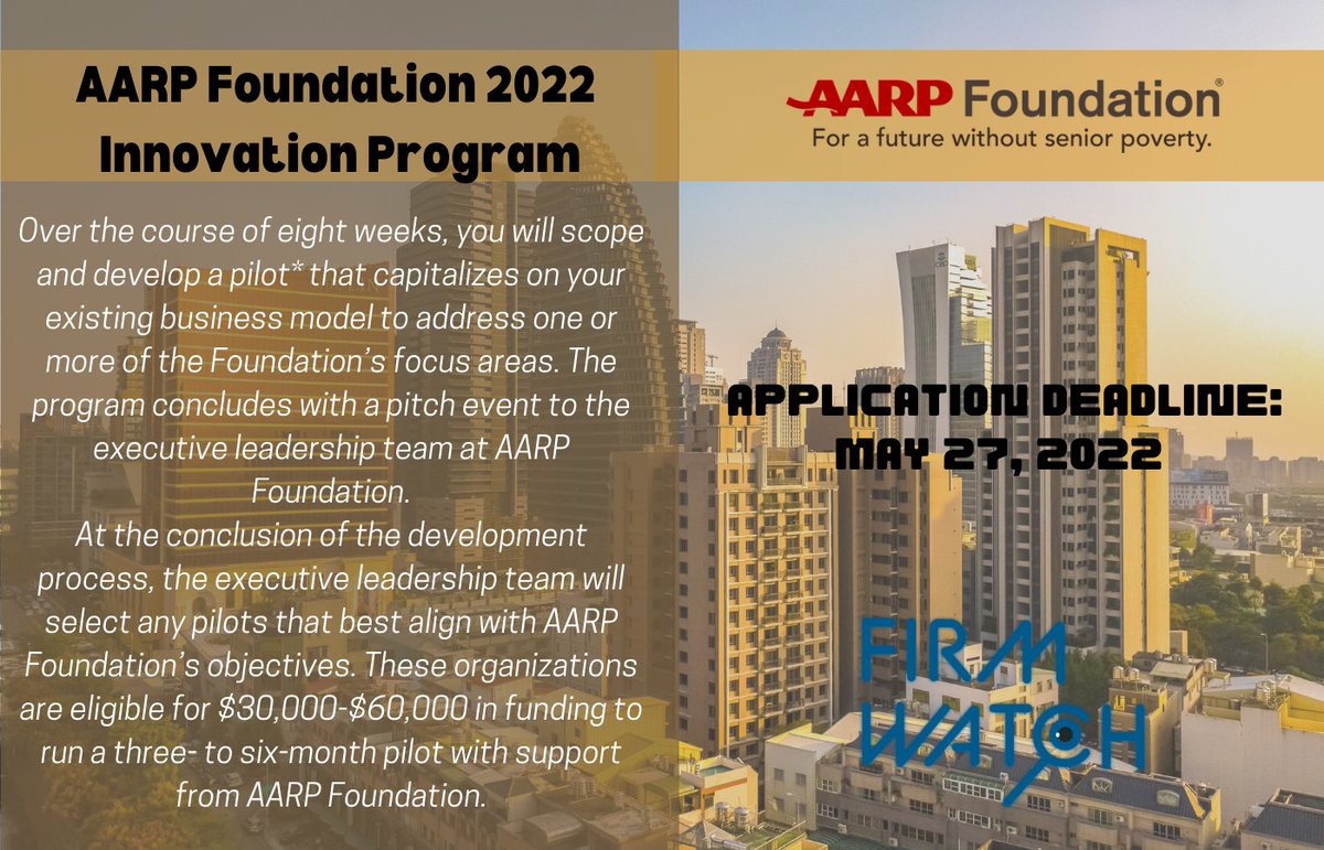 FirmWatch's tweet photo. @AARPFoundation's 2022 Innovation Program! 
Are you an enterprise-ready startup with a product, service, or technology that can serve older adults struggling to meet their basic needs? 
https://t.co/GlgN0x8EIA

#startups #incubators #accelerators #entrepreneurs #CEO #firmwatch https://t.co/oUUYIq2DNx