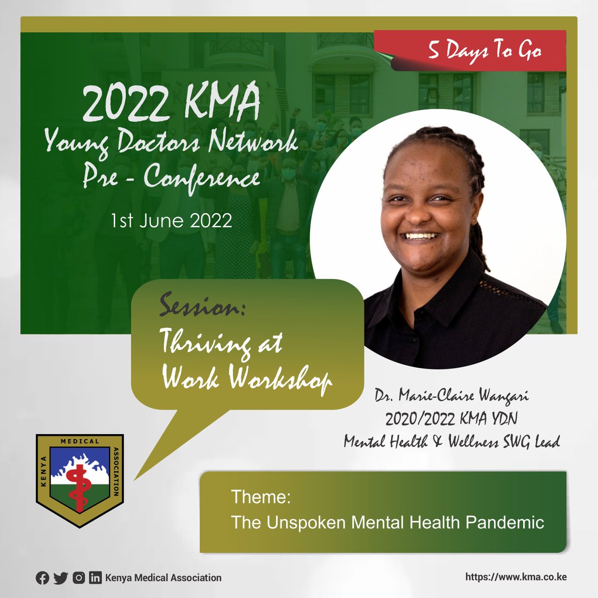 KenyaMedics_KMA's tweet photo. Catch Dr. Marie-Claire Wangari our 2020/2022 KMA YDN Mental Health & Wellness SWG Lead She Moderates : Thriving at work session on 1st June
Reg Now: : https://t.co/fRXh35WOjw
#49KMASC2022 | 5 Days To Go https://t.co/v90IQEQzt2