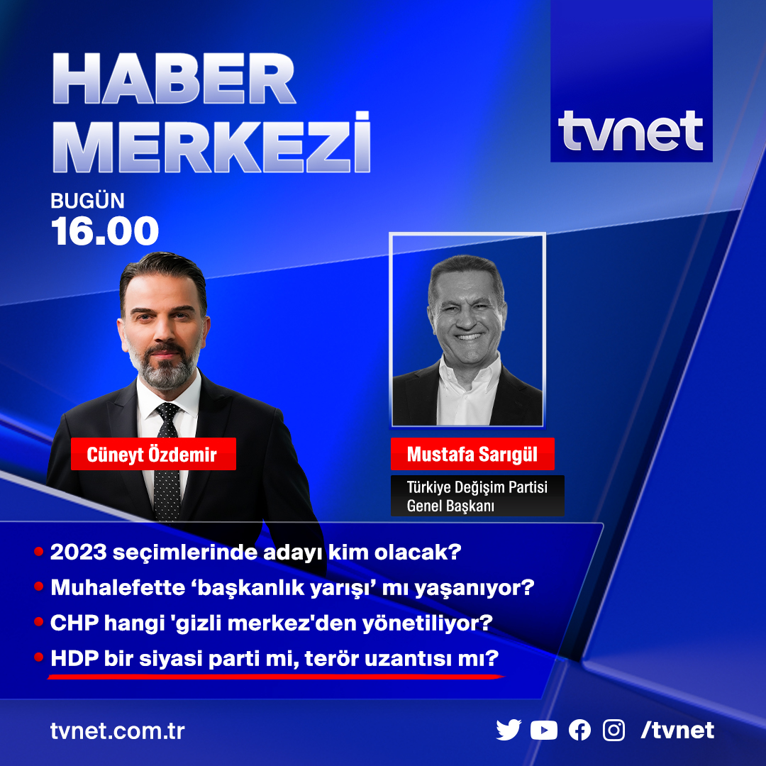 ◾ 2023 seçimlerinde adayı kim olacak?

◾ Muhalefette 'başkanlık yarışı' mı yaşanıyor?

◾ CHP hangi 'gizli merkez'den yönetiliyor?

👉 <a href="/cuneytozdemirtv/">Cüneyt Özdemir🇹🇷</a> soruyor; @TDP_turkiye Genel Başkanı <a href="/M_Sarigul/">Mustafa Sarıgül</a> cevaplıyor.

#HaberMerkezi bugün 16.00'da #tvnet'te.