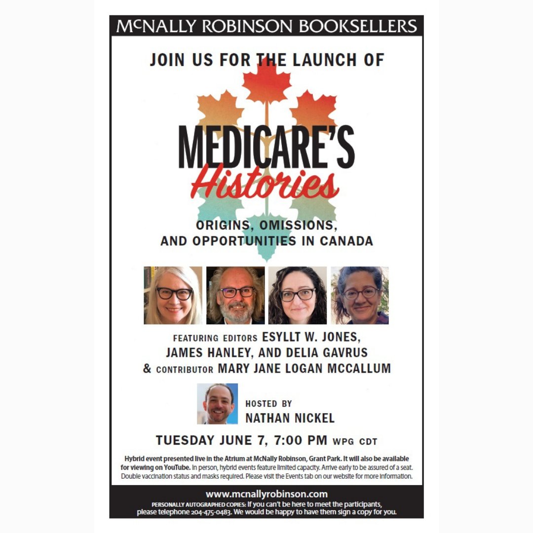 Join us Tuesday, June 7 at 7:00 p.m. at @mcnallyrobinson for the launch of Medicare's Histories edited by Esyllt W. Jones, James Hanley, and Delia Gavrus!⁠ Hosted by Nathan Nickel, this event features a conversation with Dr. Mary Jane Logan McCallum.

mcnallyrobinson.com/event-18272/Me…