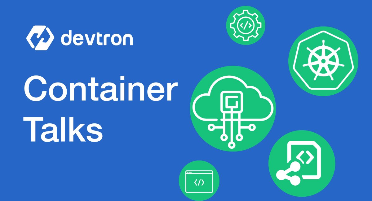 kcdchennai's tweet photo. This is the #DevOps Content you are looking for!!
Follow #ContainerTalks page by @DevtronL - https://t.co/qKd9UeDx48, for interesting content and stay relevant on the latest trends in #OpenSource, #DevOps, #Kubernetes, #CloudNative and #AppOps. https://t.co/NRdtxSV6X2