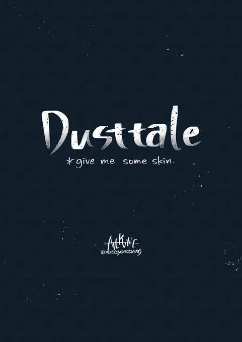 Dusttale comics*①(1～4/7P)*not if I see you first. 
