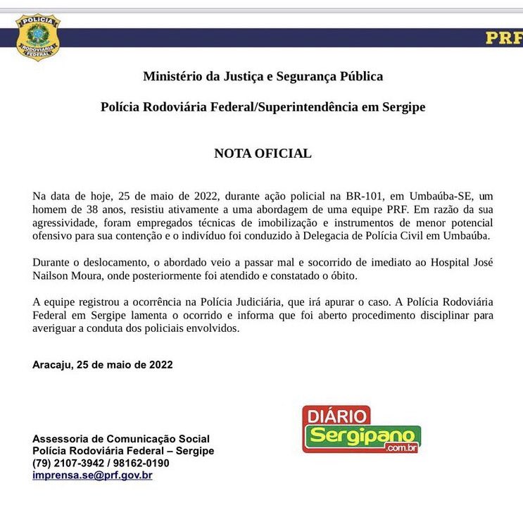 A nota oficial da Polícia Rodoviária Federal de Sergipe é um tapa na nossa cara.