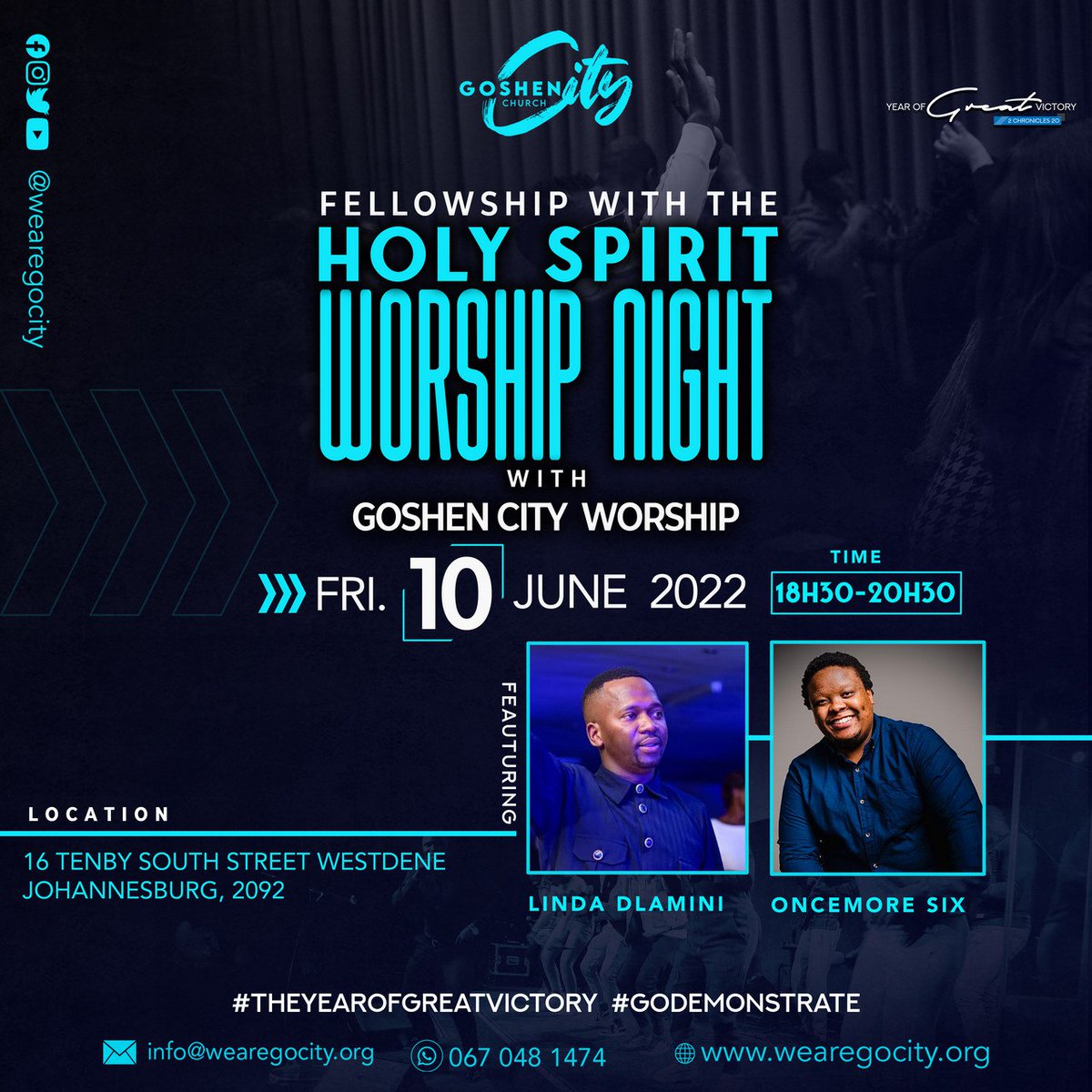 WeAreGoCity's tweet photo. We invite you to fellowship with the Holy Spirit at Goshen City Worship's first Worship Night featuring with Linda Dlamini and Oncemore Six is on the 10th of June at @WeAreGoCity. #GoshenCityWorship #WeAreGoCity #GoDemonstrate #YearOfGreatVictory https://t.co/JC1YEDvqK1