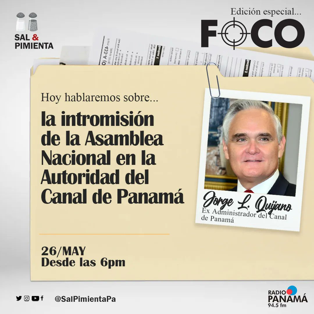 Hoy estaremos con Jorge L. Quijano, ex administrador del Canal de Panamá, para hablar sobre la intromisión de la Asamblea en la ACP. Desde las 6:00 pm, por <a href="/radiopanama/">Radio Panamá</a>, en otra edición especial conducida por los amigos de <a href="/focopanama/">Foco</a>
#ACP #Asamblea #Diputados #CanalDePanama