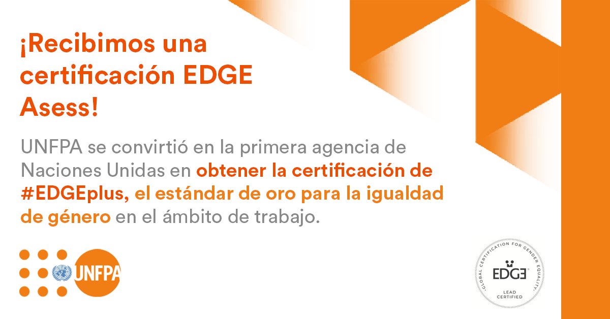 UNFPAargentina's tweet photo. 🙌 Somos la primera agencia de Naciones Unidas 🇺🇳 en conseguir la certificación #EDGEplus https://t.co/aTREKairtO
