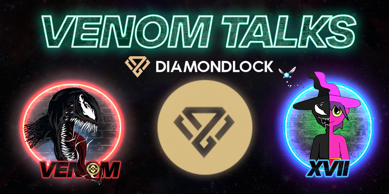 VenomXVII_Talks's tweet photo. AMA with @DiamondLockBSC in 25 minutes/6pm UTC on https://t.co/bDFZuFse5o

Website: https://t.co/tvDL4Xyc3l
Telegram: https://t.co/5QiMrfDVt3 https://t.co/QPId8IfTLQ