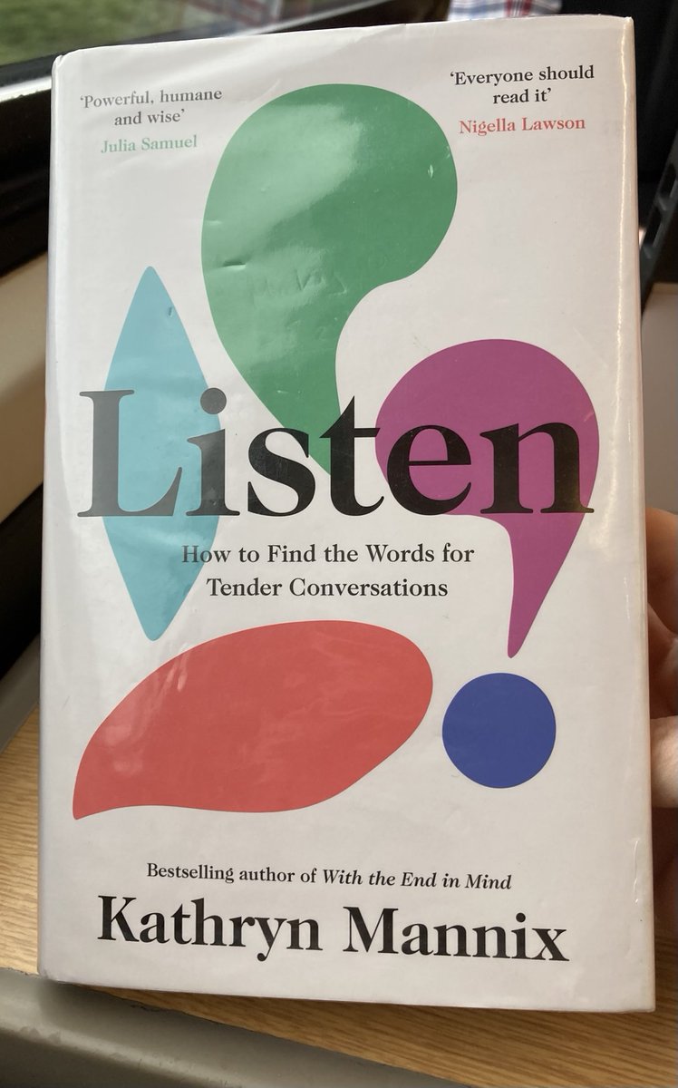 A beautiful book by ⁦@drkathrynmannix⁩ - love a train journey for really focused reading time. This is a library book otherwise I would have passed it onto you ⁦@clairem7523⁩ I think you would really enjoy it… #TenderConversations #Listen #PatExp
