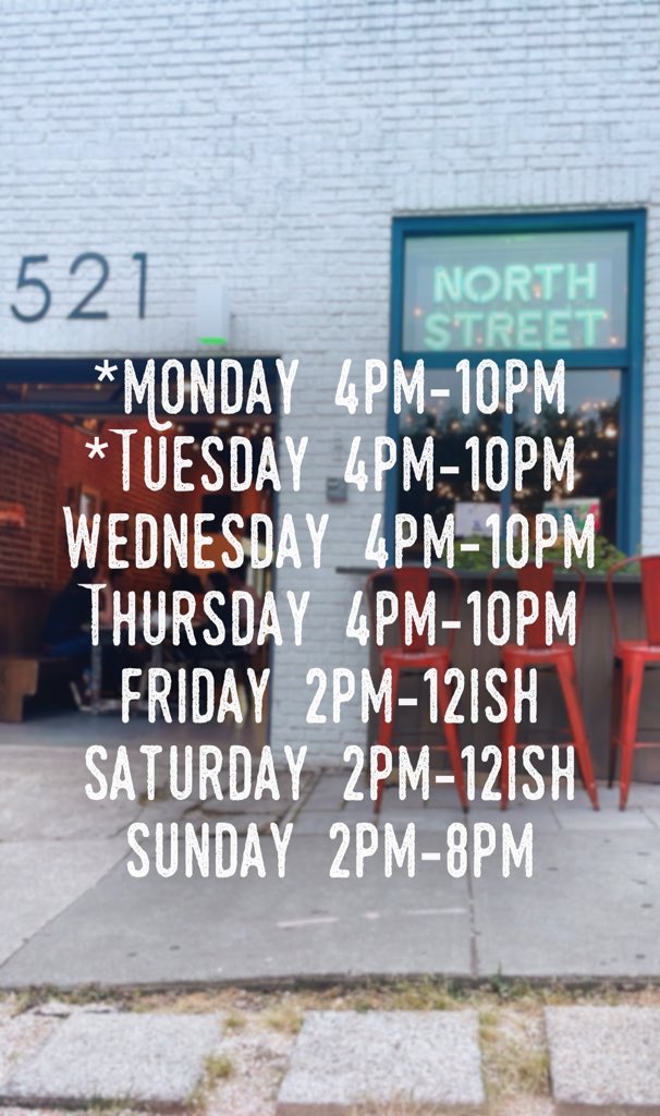 ✨WEEKDAY HOURS ADDED✨ 
Starting Memorial Day, North Street will be opening Monday &amp; Tuesday’s from 4pm-10pm!