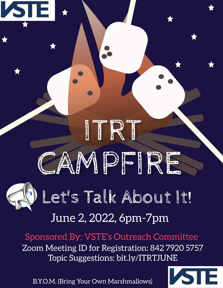 anchorgalEDU's tweet image. Join the VSTE Outreach Committee for a Campfire chat about all things ITRT &amp;amp; connect with other ITRTs from across the state.   June 2, 2022 @ 6pm.  Zoom Meeting ID for Registration: 84279205757 Bring your own marshmellows.  🔥 @VSTE #vste21 #ITRT