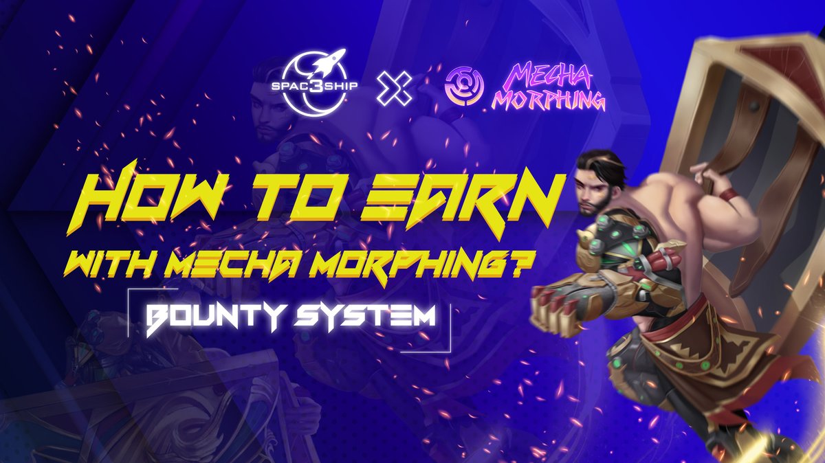 SPAC3SHIPGlobal's tweet photo. 💰#MechaMorphing #Bounty system - Endless Opportunities
Aiming to create a perfect decentralized metaverse with endless opportunities for players, #MechaMorphing introduces to you the special Bounty system.
Detail: https://t.co/ku60lOxF54

#Spac3ship #Tothemoon #ARPG #NFT #GameFi https://t.co/QVSav0qcqX
