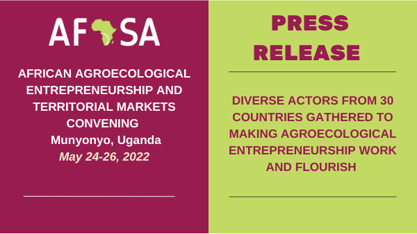 Afsafrica's tweet photo. Press Release: #AAEC2022 
Investing in #agroecology for expanding agroecological enterprises &amp; supporting territorial markets is the most reliable option for achieving a fundamental #foodsystem transformation that supports healthy &amp; local food economies. 

https://t.co/Y87fEtvbS9 https://t.co/sUUySiBGU9