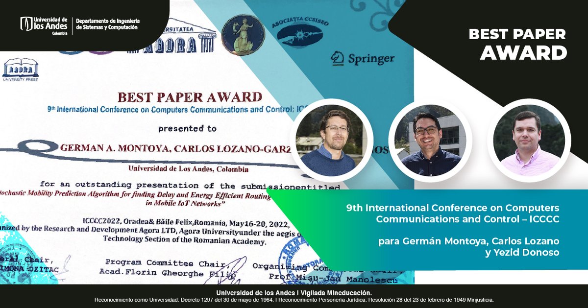 DISCuniandes's tweet photo. Germán Montoya, Carlos Lozano y Yezid Donoso -profesores del @DISCuniandes, fueron distinguidos con el Best Paper Award por su artículo presentado en el 9th International Conference on Computers Communications and Control (ICCCC).
#OrgulloDISC https://t.co/vvuI8V8XlX