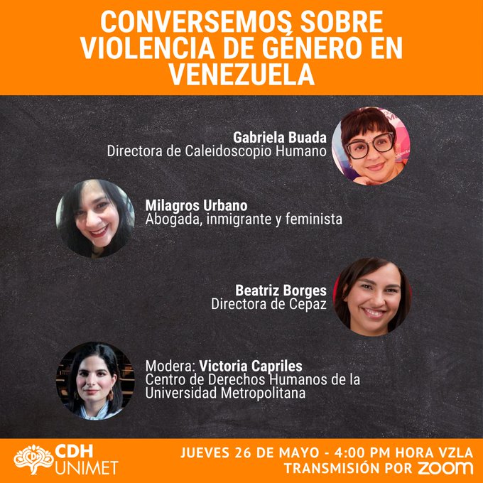 _CEPAZ's tweet photo. 📌 El @CDHUNIMET invita al segundo ciclo de conversaciones sobre violencia de género en Venezuela

🗓26 de mayo
⏰4:00 PM
Vía Zoom

Con @BEABOR de Cepaz, @gabybuada de @CaleidoHumano y Milagros Urbano, abogada

Moderadora: Victoria Capriles

Inscríbete: https://t.co/5NM4DL4IBN https://t.co/iBCs35iWf1