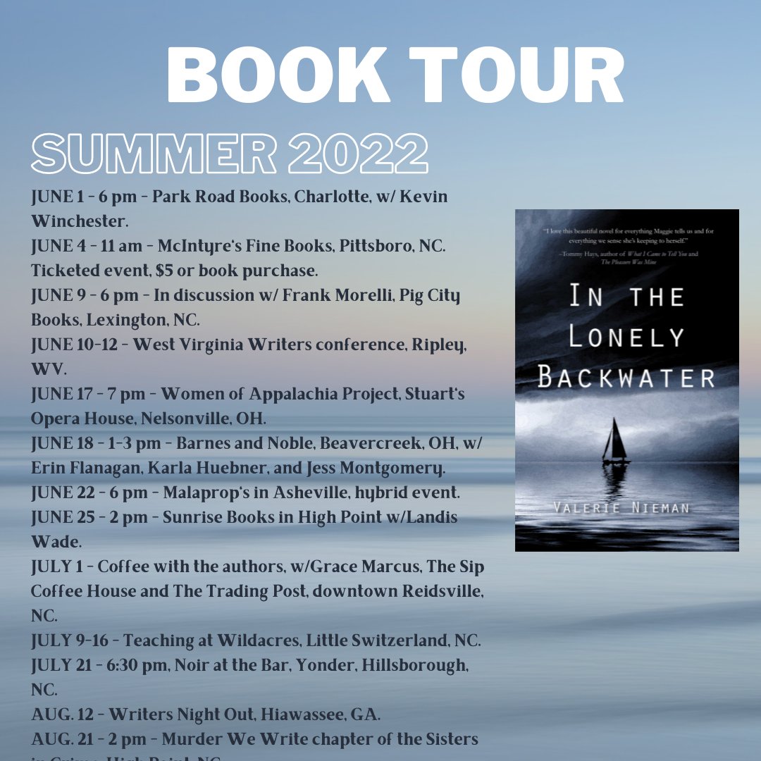 I've added dates! June 1 @ParkRoadBooks, June 4 @mcibooks, June 9 @PigCityBooks -- and I'll be in West Virginia and Ohio in June. #IntheLonelyBackwater #thriller #mystery @RegalHouse1 @Fitzroy_Books @QueensMFA @NCArtsCouncil @WritingestState