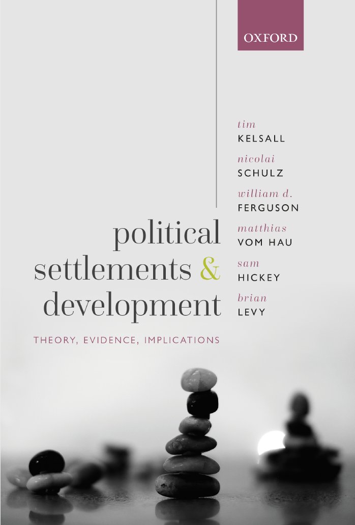 Few concepts have captured the imagination of the conflict and development community in recent years as powerfully as the idea of a 'political settlement'. Our new open access📖, 'Political Settlements and Development: Theory, Evidence, Implications' provides (mini-🧵 [1/7]):