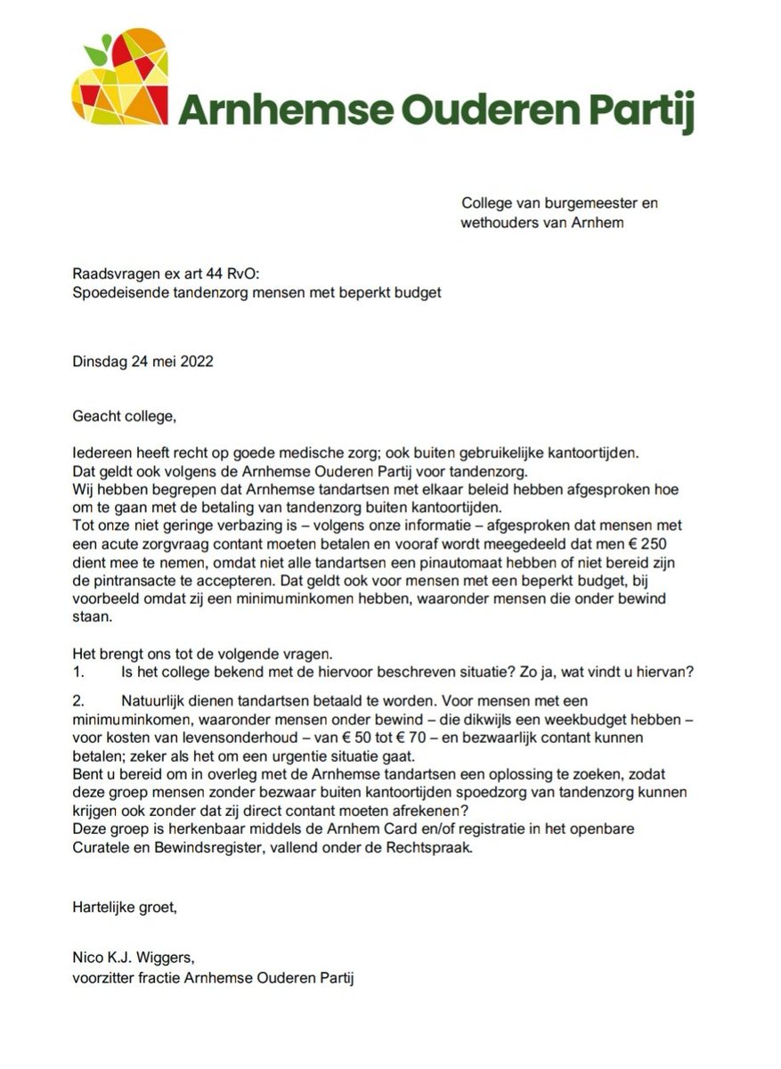 Iedereen heeft recht op goede medische zorg; ook buiten gebruikelijke kantoortijden.
Dat geldt ook volgens de Arnhemse Ouderen Partij voor tandenzorg. Daarom stelde Nico de volgende vragen 👇