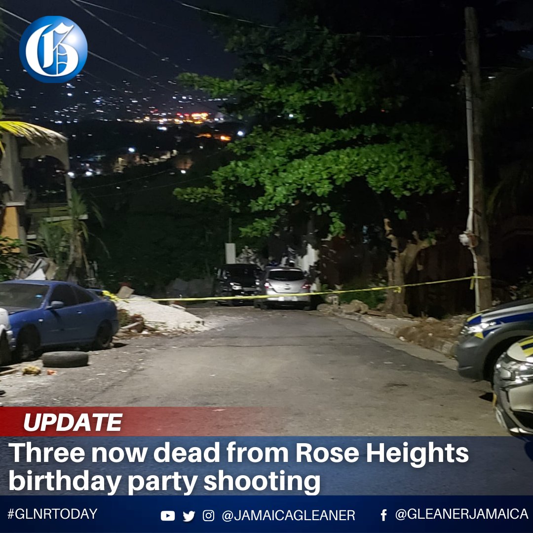 Jamaica Gleaner on Twitter "The death count from yesterday's shooting