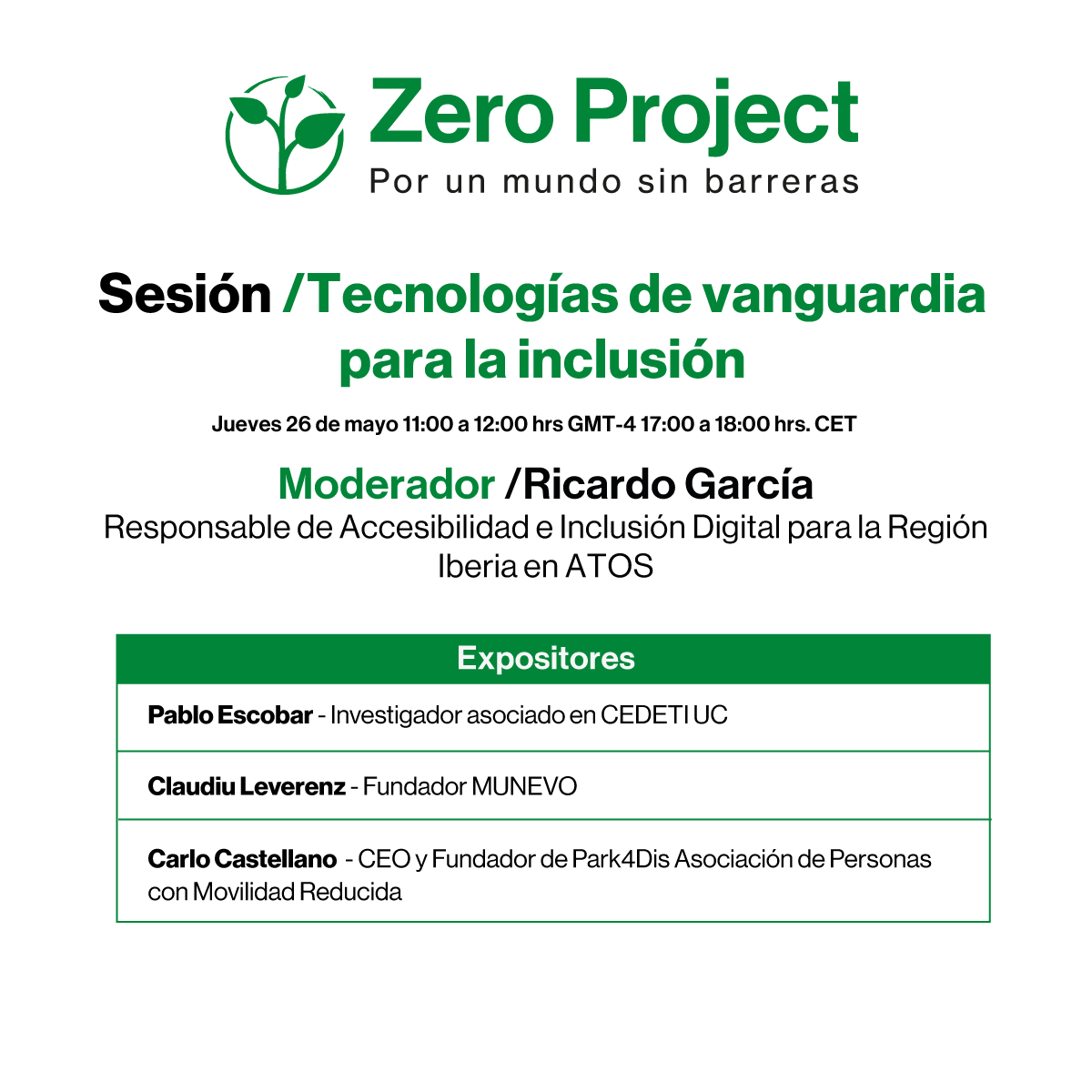 Ahora comenzamos con la sesión sobre "Tecnologías de Vanguardia para la Inclusión". ¡Escuchemos a sus exponentes!

#ZeroConLatam22 #accesibilidad #zeroBarreras