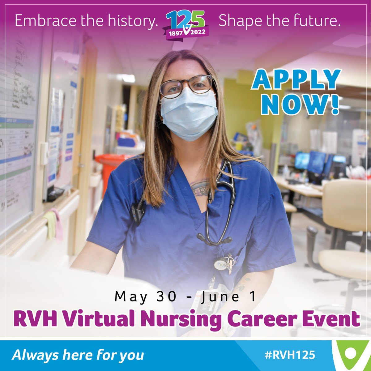 Looking for a new opportunity in nursing? #RVH's Virtual Nursing Career Event is May 30 - June 1. We’ve provided quality care for 125 years &amp; if you're passionate about embracing our history and shaping the future of healthcare, apply to join #TEAMRVH! ➡️ bit.ly/3LOIMAB