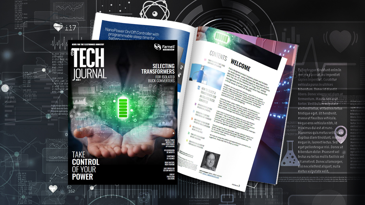 Farnell_Avnet's tweet image. 🔋 Take control of your power 🔋
📰 In the latest edition of #eTechJournal, we will go through the best power management choices for your device. Download it for FREE: bit.ly/3GiaB3b