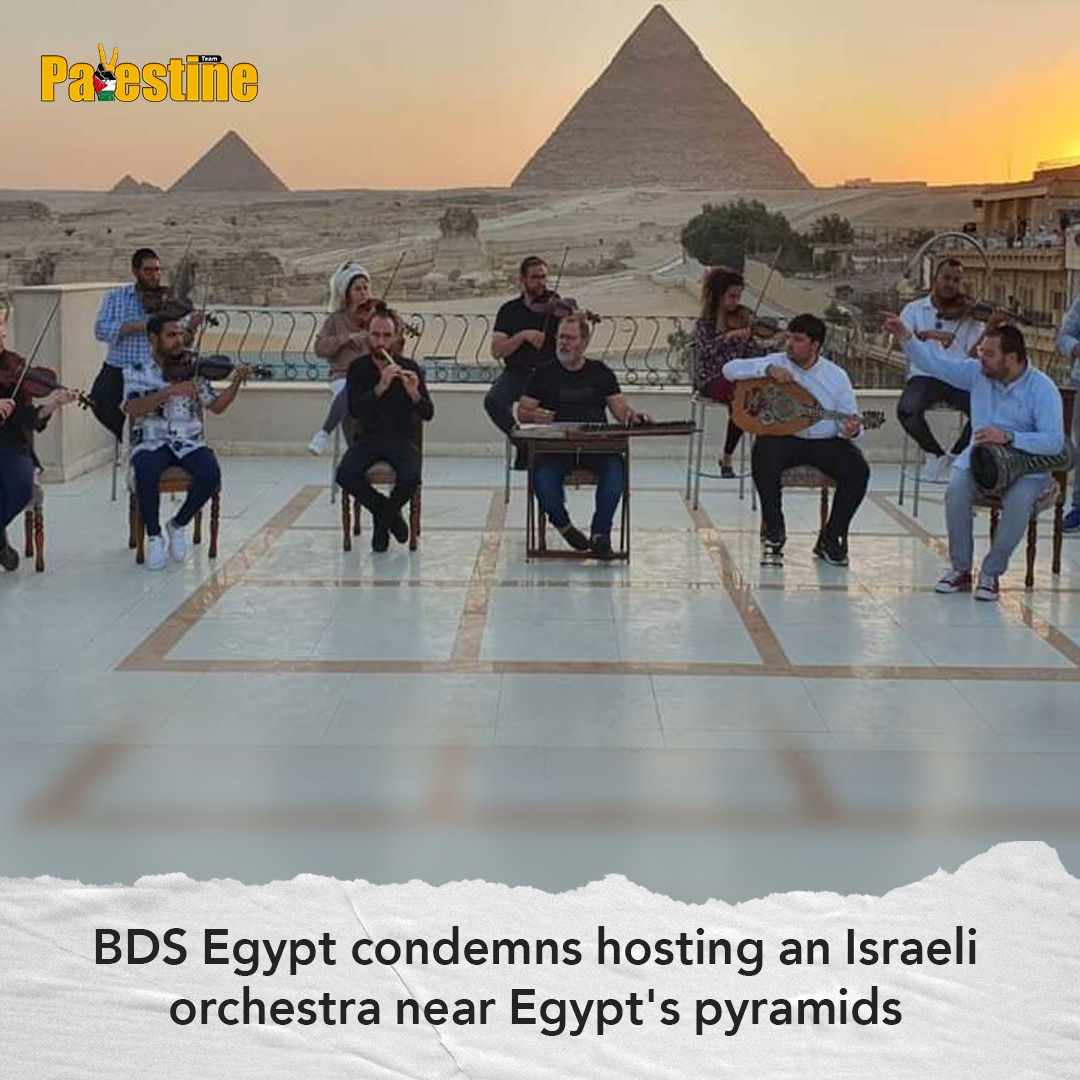 BDS movement in Egypt has strongly condemned hosting an Israeli orchestra in front of the pyramids to celebrate Israel's so-called Independence Day [Nakba for Palestinians].