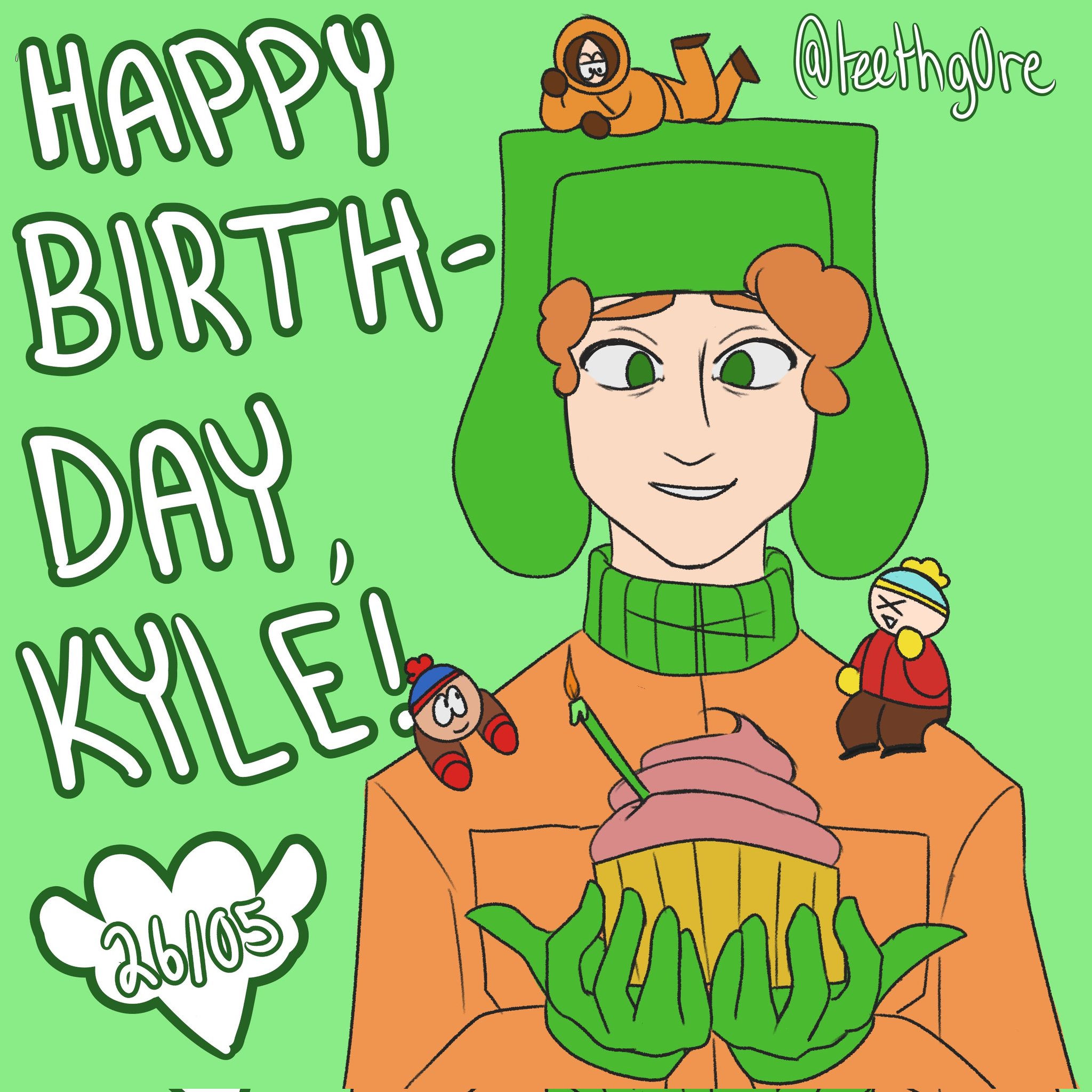 HAPPY KYLE DAY one of my fav dudes!! and happy birthday to Matt stone as well  