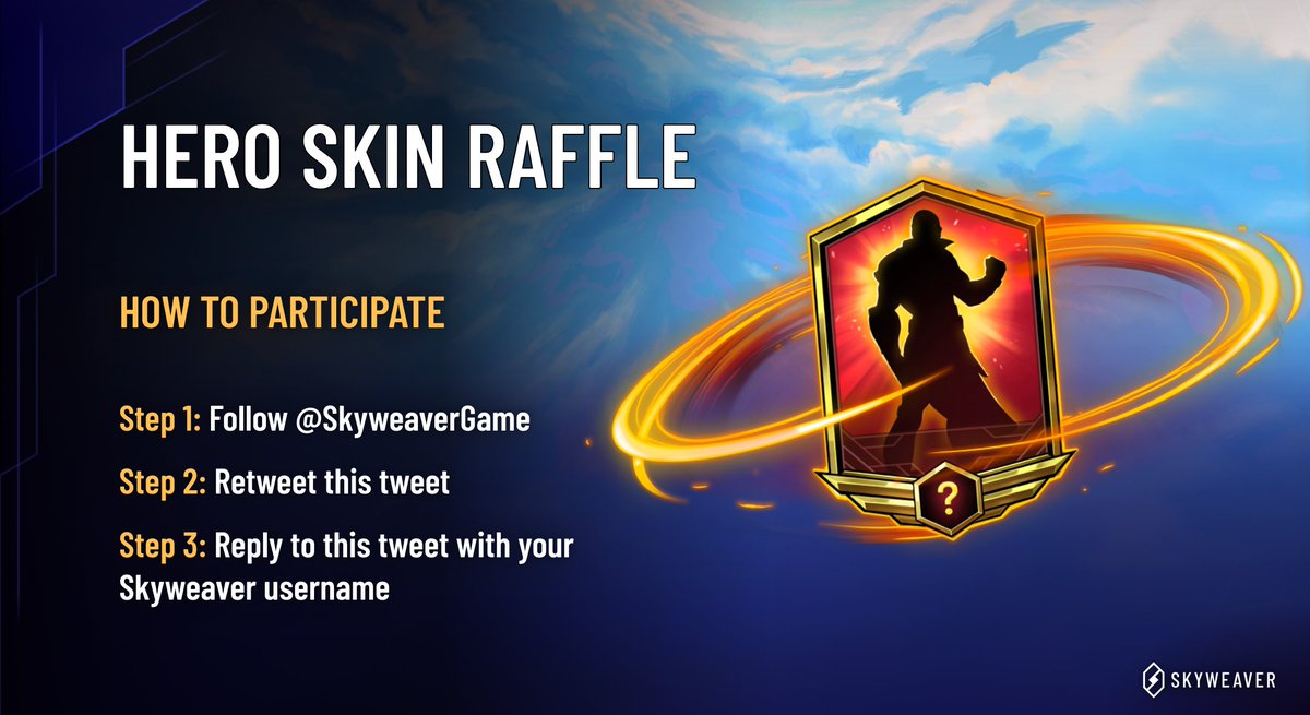 ✨ NEW HERO SKIN RAFFLE ✨

Get another chance to win a rare &amp; tradable Hero Skin by following these 3 steps!

1. Follow <a href="/SkyweaverGame/">Skyweaver</a>

2. Retweet this tweet

3. Reply to this tweet w/ your Skyweaver username

A winner will be randomly selected on Monday, May 30th!

#skyweaver