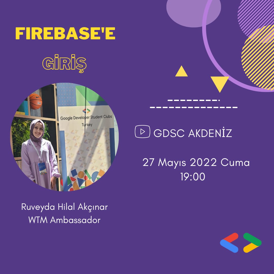 AkdenizDsc's tweet photo. ✨ 27 Mayıs 19.00’da “Firebase’e Giriş” konusu ile Rüveyda Hilal AKÇINAR bizlerle olacak. Google tarafından mobil ve web uygulamaları oluşturmak için geliştirilmiş bir platform olan Firebase hakkında temel oluşturmayı amaçladığımız bu etkinliğe hepiniz davetlisiniz. 🥳 https://t.co/G3kSyw0caE