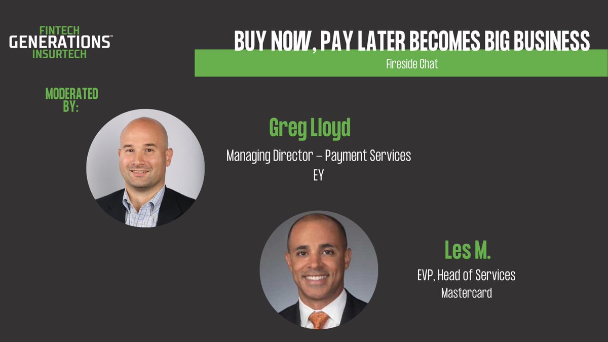 Generations 2022 presents “Buy Now, Pay Later Becomes Big Business'' a Fireside chat moderated by Greg Lloyd and who is accompanied by speaker Les Matthews. This is a must see session you will not want to miss. Buy tickets today 👉bit.ly/3I4PBMu 
#fintech #insurtech