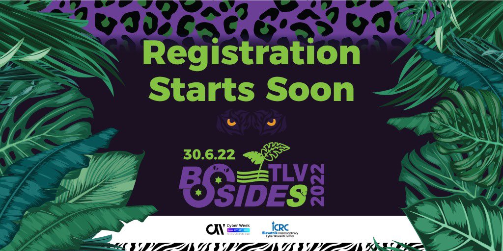 BsidesTLV's tweet photo. 🌴🐯Welcome To The Jungle🌴🦁 BSidesTLV 2022 will take place IN PERSON on June 30th, with live streaming online! This year we have 2 tracks, awesome workshops and cool surprises! Check out the full agenda: https://t.co/3DQl4Sizft Registration opens June 1! https://t.co/k4EgkcQdmM