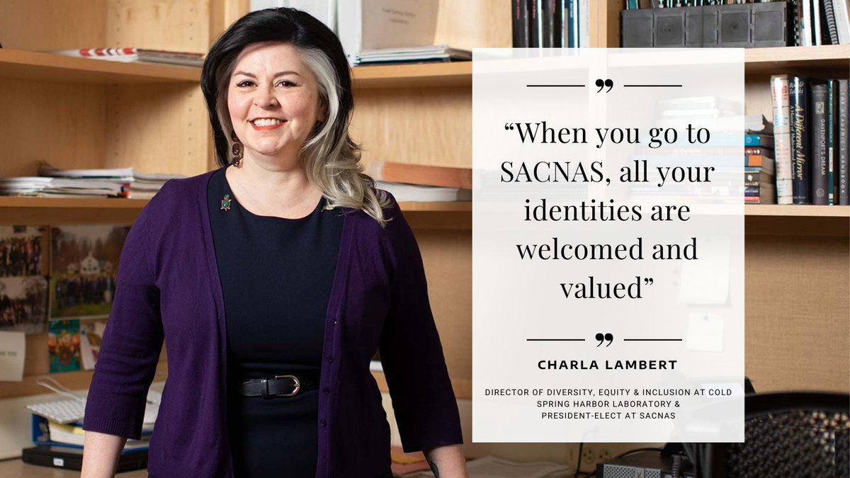 Dr. Charla Lambert, SACNAS President-Elect &amp; the inaugural director at Cold Spring Harbor Laboratory <a href="/CSHL/">Cold Spring Harbor Laboratory</a> believes ✨ diverse backgrounds strengthen institutions &amp; enhance research✨  #Facts 
bit.ly/38kqnxN

#TrueDiversity #DEI #STEM #WomeninSTEM #NativeinSTEM
