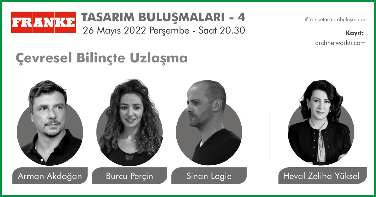 Archnetworktr's tweet photo. Franke Tasarım Buluşmaları'nın  etkinliğinde Heval Zeliha Yüksel,  Akademisyen, mimar, sanatçı Sinan Logie, mimar Arman Akdoğan ve sanatçı Burcu Perçin ile bugün saat 20.30 da Zoom Canlı yayını ile “Çevresel Bilinçte Uzlaşma” konusunda tartışmaya davet ediyor. https://t.co/K5UGO7SSc4