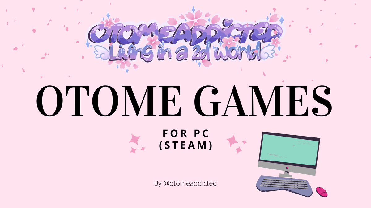 otomeaddicted's tweet photo. OTOME GAMES FOR PC THREAD✨💕

(A thread with otome games for the PC (Steam) with some general infos attached) 

#otometwt #otomearmada https://t.co/VadcJUAmCd