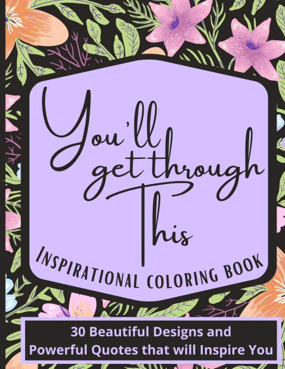 DOWNLOAD EBOOK You'll Get Through This: Inspirational Coloring Book For