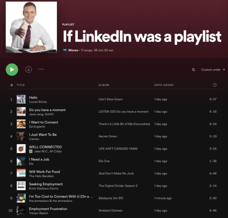 DzemoRecruiting's tweet photo. If LinkedIn was a playlist...how accurate...#TGIF https://t.co/TL4wQOsb4Q