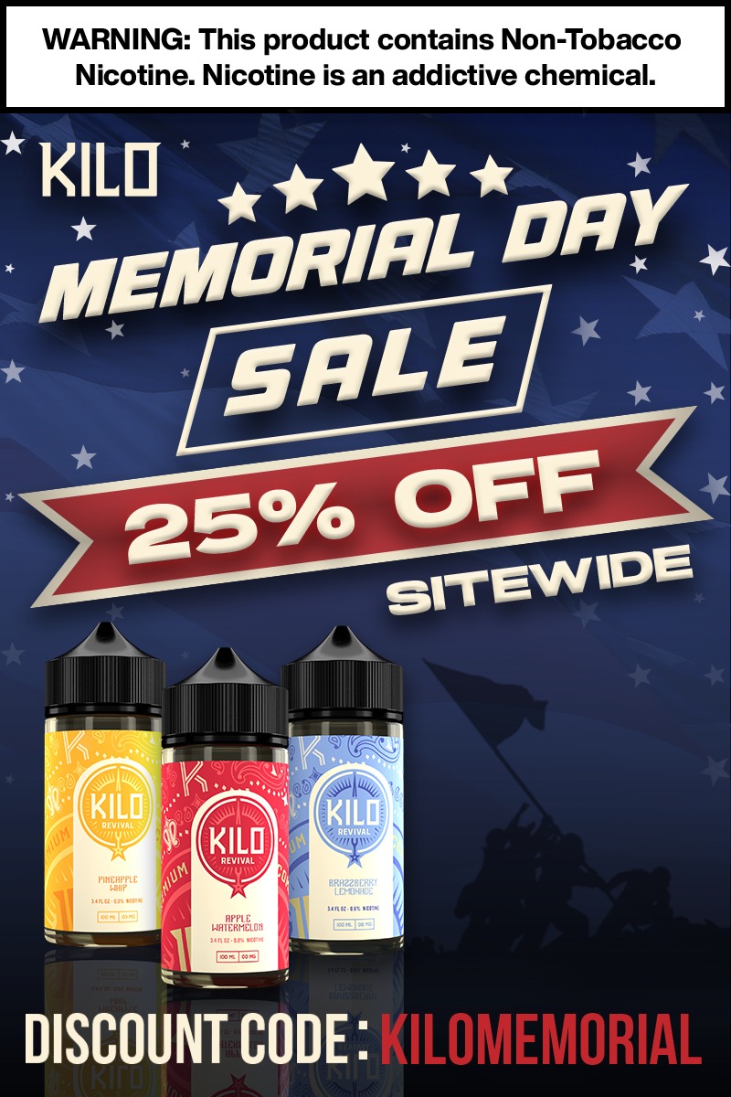 We couldn’t wait any longer! Early Memorial Day Sale! Use Promo Code: "KILOMEMORIAL" for 25% off your order. Shop our collections and save on your favorite eliquid flavors!

ss1.us/a/SNDaQmy2

#kiloeliquids #kilorevival #kilorevivalice #eliquid #ejuice #vapesale