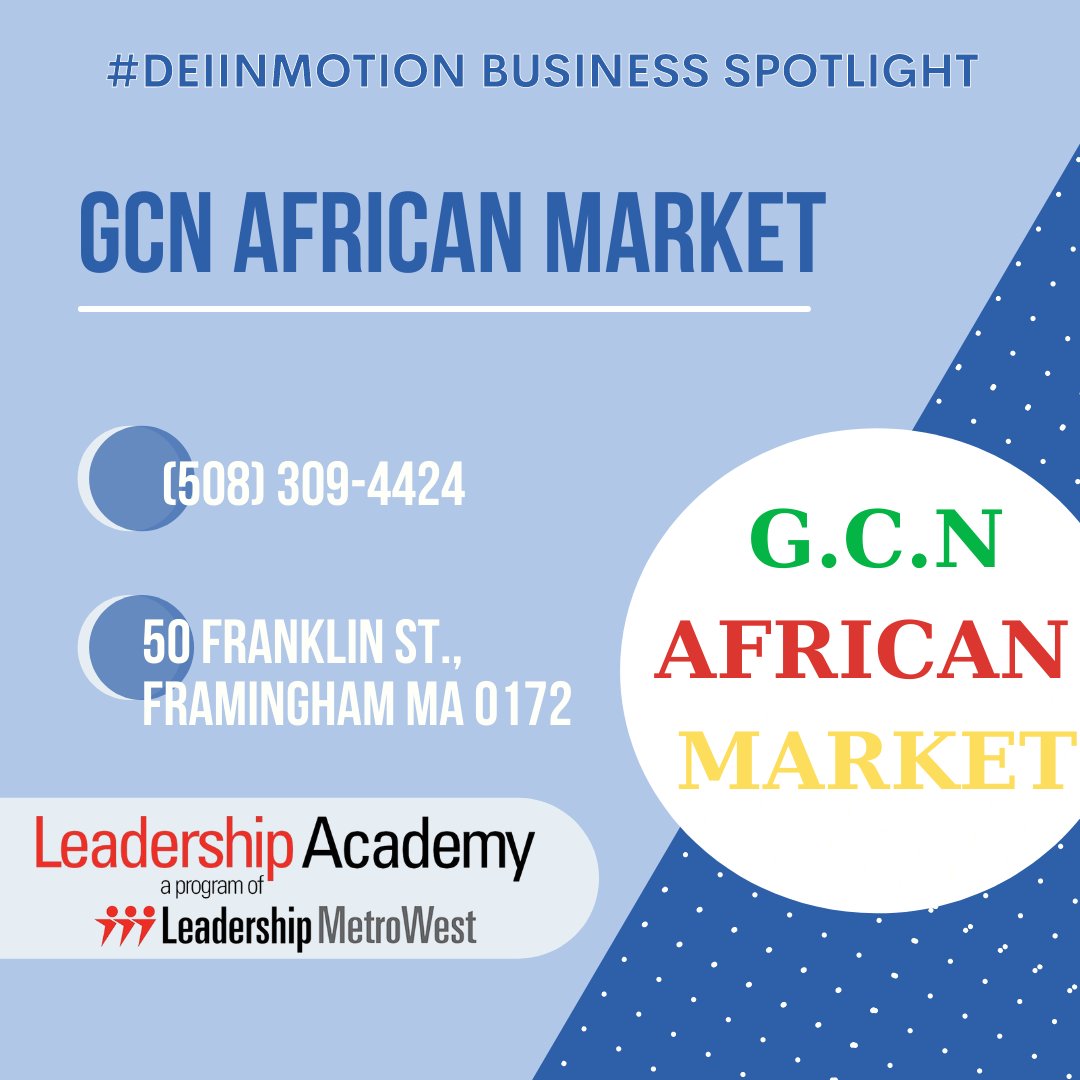 We’re happy to spotlight for this week's #DEIinMotion post: 
GCN African Market in Framingham. 

They have a huge variety of African foods and products. 
We hope you’ll check them out!